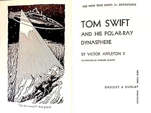 Tom Swift and His Polar-Ray Dynasphere: The New Tom Swift Jr. Adventures No. 9125