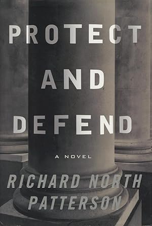 Seller image for Protect and Defend: A Novel for sale by Kenneth A. Himber