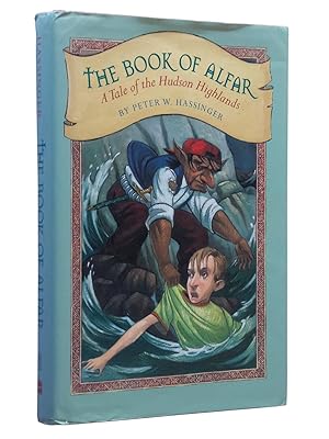 Image du vendeur pour The Book of Alfar: A Tale of the Hudson Highlands mis en vente par Bowman Books