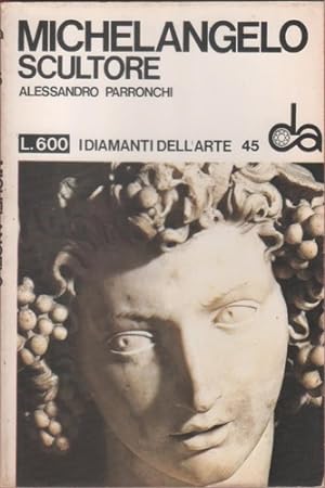 Seller image for Michelangelo scultore. for sale by FIRENZELIBRI SRL