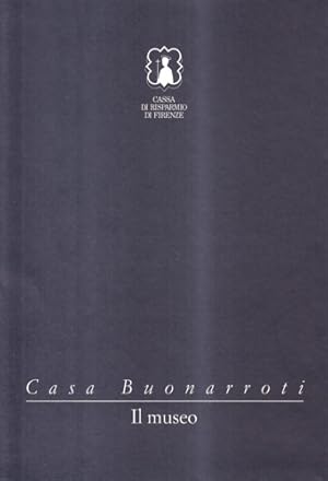 Seller image for Casa Buonarroti. vol 1: Il Museo; vol. 2: I disegni di Michelangelo. for sale by FIRENZELIBRI SRL