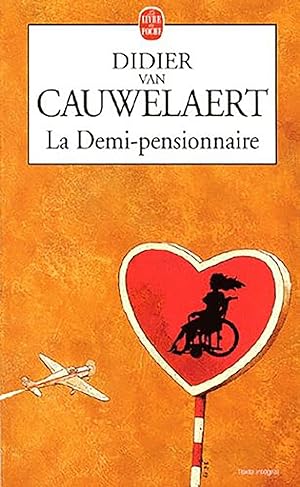 Seller image for La Demi-pensionnaire for sale by Livreavous
