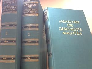 Menschen die Geschichte machten. Band 1-3