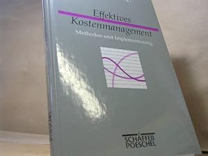 Seller image for Effektives Kostenmanagement. Methoden und Implementierung for sale by BuchKaffee Vividus e.K.