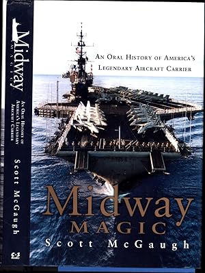 Immagine del venditore per Midway Magic / An Oral History of America's Legendary Aircraft Carrier (SIGNED) venduto da Cat's Curiosities