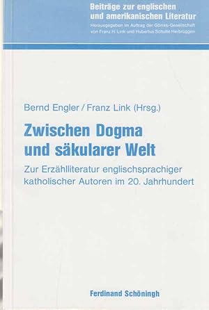 Image du vendeur pour Zwischen Dogma und skularer Welt : zur Erzhlliteratur englischsprachiger katholischer Autoren im 20. Jahrhundert. hrsg. von Bernd Engler und Franz Link / Beitrge zur englischen und amerikanischen Literatur ; Bd. 11. mis en vente par Fundus-Online GbR Borkert Schwarz Zerfa