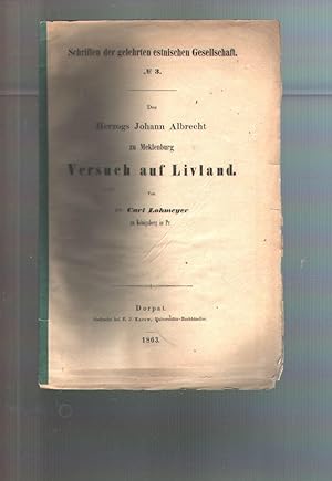 Bild des Verkufers fr Des Herzogs Johann Albrecht zu Meklenburg Versuch auf Livland zum Verkauf von Windau Antiquariat