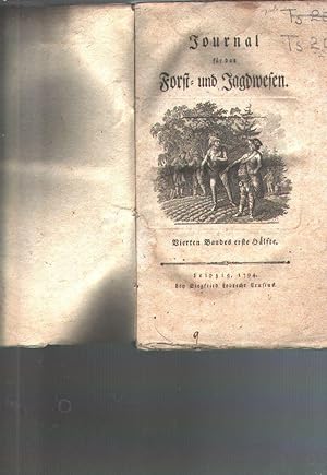 Journal für das Forst- und Jagdwesen Vierten Bandes erste Hälfte