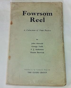 Imagen del vendedor de Fowrsom Reel.A Collection of New Poetry a la venta por Hadwebutknown