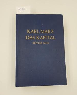 Image du vendeur pour Das Kapital. Kritik der politischen konomie. Dritter Band, Buch III: Der Gesamtproze der kapitalistischen Produktion mis en vente par Antiquariat BM