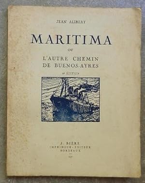 Maritima ou l'autre chemin de Buenos-Ayres.