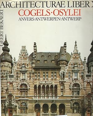 Imagen del vendedor de Architecturae Liber XI Cogels-Osylei Anvers. La grande parade architecturale a la venta por Librairie Archaion