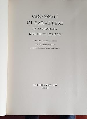 Seller image for Campionari di caratteri nella tipografia del settecento Autore non indicato) for sale by Lascar Publishing Ltd.