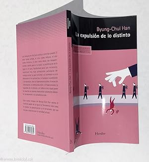 Seller image for La expulsin de lo distinto : percepcin y comunicacin en la sociedad actual for sale by La Social. Galera y Libros