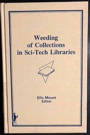 Seller image for Weeding of Collections in Sci-Tech Libraries for sale by GuthrieBooks