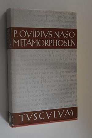 Bild des Verkufers fr Metamorphosen. Publius Ovidius Naso. In dt. Hexameter bertr. u. mit d. Text hrsg. von Erich Rsch / Tusculum-Bcherei zum Verkauf von Antiquariat Biebusch