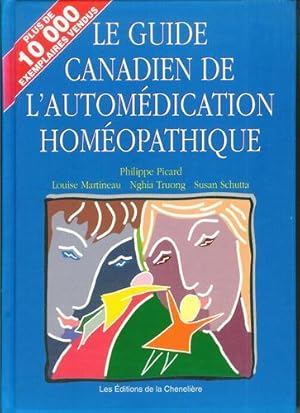 Image du vendeur pour Le Guide Canadien de l'Automedication Homeopathique mis en vente par Livres Norrois