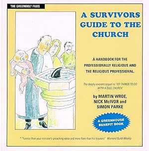 Bild des Verkufers fr A Survivors Guide To The Church : The Green Belt Files : zum Verkauf von Sapphire Books