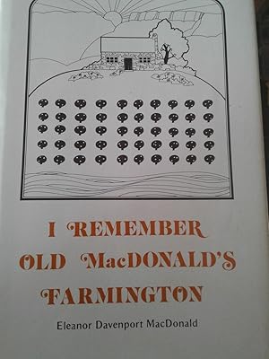 Seller image for I Remember Old MacDonald's Farmington for sale by hcmBOOKS