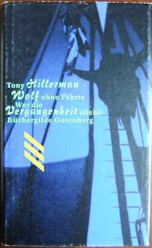 Bild des Verkufers fr Wolf ohne Fhrte / Wer die Vergangenheit stiehlt. [Dt. von Gisela Stege] zum Verkauf von Antiquariat Blschke