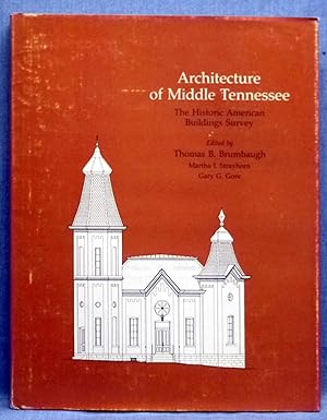 Architecture of Middle Tennessee: The Historic American Buildings Survey. (Historic American Buil...