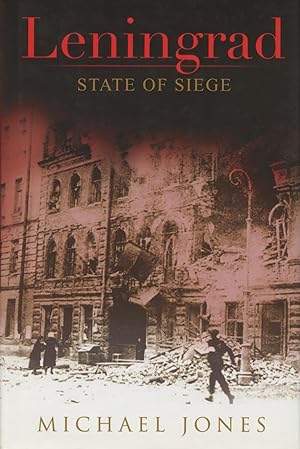 Seller image for Leningrad: State Of Siege for sale by Kenneth A. Himber