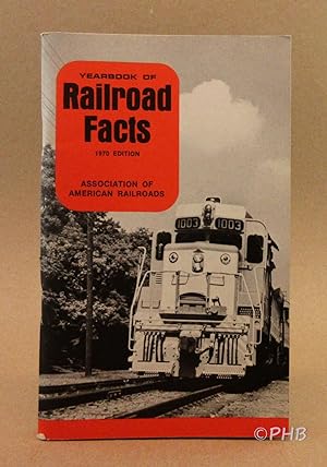Yearbook of Railroad Facts - 1970 Edition