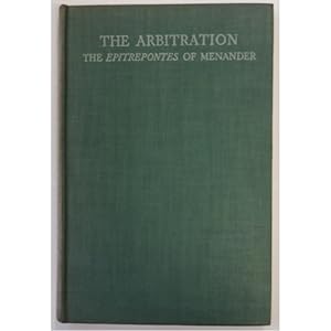 Seller image for The Arbitration The Epitrepontes of Menander for sale by St Marys Books And Prints