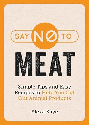 Seller image for Say No to Meat (Paperback) for sale by Grand Eagle Retail