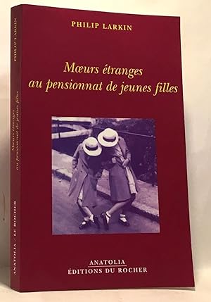 Seller image for Moeurs Etranges Au Pensionnat De Jeunes Filles for sale by crealivres