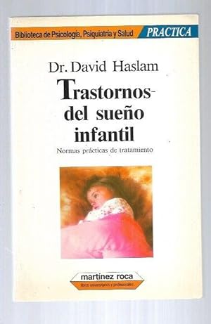 TRASTORNOS DEL SUEÑO INFANTIL. NORMAS PRACTICAS DE TRATAMIENTO