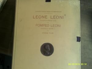 Leone Leoni sculpteur de Charles-Quint et Pompeo Leoni sculpteur de Philippe II. Eaux-fortes de P...