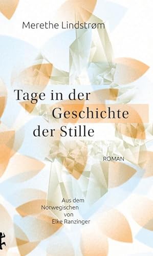 Bild des Verkufers fr Tage in der Geschichte der Stille zum Verkauf von BuchWeltWeit Ludwig Meier e.K.