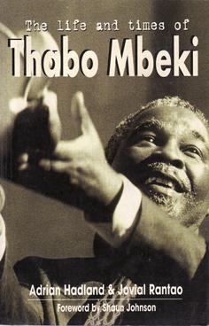 Imagen del vendedor de The Life and Times of Thabo Mbeki a la venta por Eaglestones