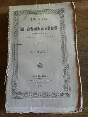 Imagen del vendedor de HISTORIA DE LA AMRICA. Tomo primero. Tomo V de las obras escogidas de a la venta por Librera Pramo