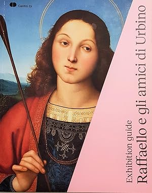 Image du vendeur pour Raffaello e gli amici di Urbino. Exhibition guide mis en vente par Centro Di
