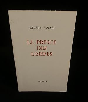 Bild des Verkufers fr LE PRINCE DES LISIERES . zum Verkauf von Librairie Franck LAUNAI