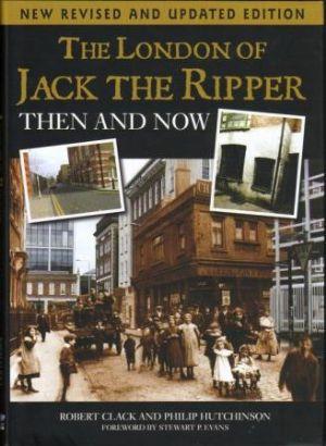Immagine del venditore per THE LONDON OF JACK THE RIPPER THEN AND NOW venduto da Loretta Lay Books