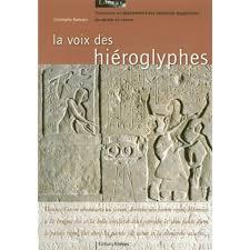 La voix des hiéroglyphes . Promenade au département des antiquités égyptiennes du musée du Louvre...