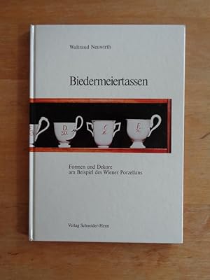 Seller image for Biedermeiertassen - Formen und Dekore am Beispiel des Wiener Porzellans for sale by Antiquariat Birgit Gerl