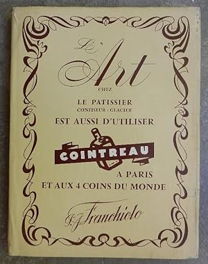 Seller image for L'Art chez le patissier, confiseur - glacier. for sale by Librairie les mains dans les poches