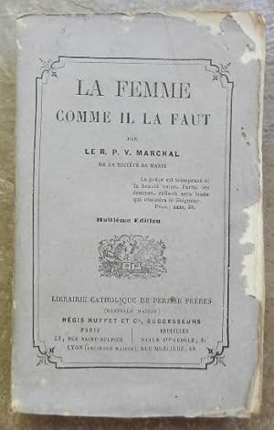 Immagine del venditore per La femme comme il la faut. venduto da Librairie les mains dans les poches