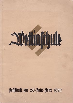 Wettinschule. Städtische Oberschule für Jungen zu Dresden. 1879 - 1939