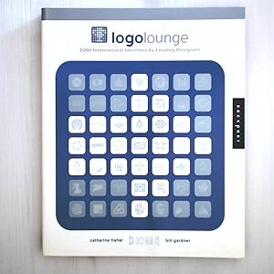 Imagen del vendedor de LogoLounge: 2,000 International Identities by Leading Designers a la venta por Leserstrahl  (Preise inkl. MwSt.)