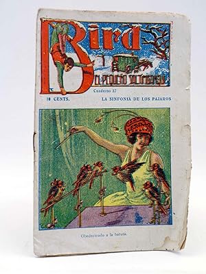 Imagen del vendedor de BIRD, EL PEQUEO SALTIMBANQUI 37. La sinfona de los pjaros (Eleme) Librera Granada, Circa 1920 a la venta por Libros Fugitivos