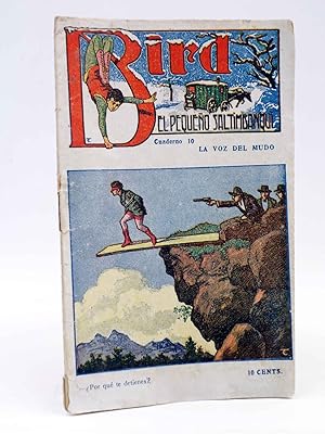 Imagen del vendedor de BIRD, EL PEQUEO SALTIMBANQUI 10. La voz del mudo (Eleme) Librera Granada, Circa 1920 a la venta por Libros Fugitivos