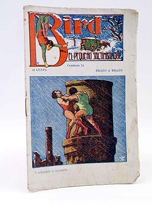 Imagen del vendedor de BIRD, EL PEQUEO SALTIMBANQUI 24. Brazo a brazo (Eleme) Librera Granada, Circa 1920 a la venta por Libros Fugitivos