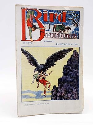 BIRD, EL PEQUEÑO SALTIMBANQUI 22. El rey de los aires (Eleme) Librería Granada, Circa 1920