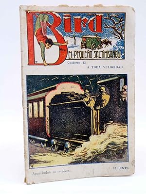 Imagen del vendedor de BIRD, EL PEQUEO SALTIMBANQUI 13. A toda velocidad (Eleme) Librera Granada, Circa 1920 a la venta por Libros Fugitivos