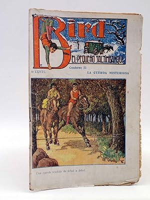Imagen del vendedor de BIRD, EL PEQUEO SALTIMBANQUI 25. La cuerda misteriosa (Eleme) Librera Granada, Circa 1920 a la venta por Libros Fugitivos